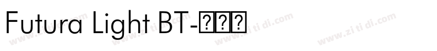 Futura Light BT字体转换 Futura Light BT字体转换